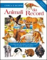 Animali da record edito da Grillo Parlante