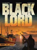 Black Lord vol.1 di Guillaume Dorison, Xavier Dorison, Jean-Michel Ponzio edito da Mondadori Comics