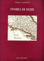 Storia di Sezze (rist. anast. Frascati, 1906) di Filippo Lombardini edito da Atesa
