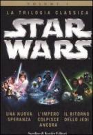 Una nuova speranza-L'impero colpisce ancora-Il ritorno dello Jedi. Star Wars vol.1 di George Lucas edito da Sperling & Kupfer
