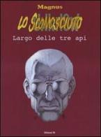 Lo sconosciuto vol.2 di Magnus edito da Edizioni Di