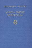 I villaggi preistorici di Murgia Timone e Murgecchia nel materano di Felice G. Lo Porto edito da Bretschneider Giorgio