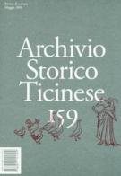 Archivio storico ticinese vol.159 edito da Archivio Storico Ticinese