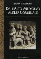 Storia di Cremona vol.2 edito da Bolis