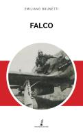 Falco di Emiliano Brunetti edito da Prospero Editore