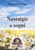 Nostalgie e sogni di Gerardo Di Poto edito da Edizioni Il Saggio