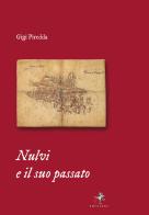 Nulvi e il suo passato di Gigi Piredda edito da Cabu Abbas