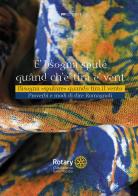 E' b'sogna spulê quând ch'e' tira e' vent. Bisogna «spulare» quando tira il vento. Proverbi e modi di dire romagnoli edito da FP (Ravenna)