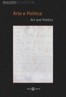 Arte e politica. Ediz. italiana e inglese edito da Teseo Editore