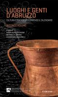 Luoghi e genti d'Abruzzo. Cultura e tradizioni scorrendo il calendario vol.2 edito da Paolo De Siena Editore