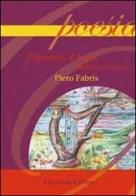 Pigmenti d'arpa. Sistole e diastole di Piero Fabris edito da FaLvision Editore