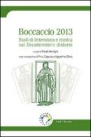 Boccaccio 2013. Studi di letteratura e musica sul Decamerone e dintorni edito da Edicampus