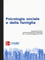 Psicologia sociale e della famiglia. Con e-book edito da McGraw-Hill Education