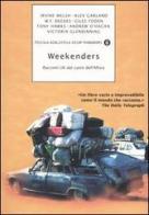 Weekenders. Racconti UK dal cuore dell'Africa edito da Mondadori