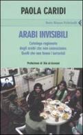 Arabi invisibili di Paola Caridi edito da Feltrinelli