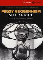 Peggy Guggenheim. Art addict. DVD. Con libro di Lisa Immordino Vreeland edito da Feltrinelli