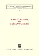 Scritti di storia per Gaetano Cingari edito da Giuffrè