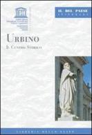 Urbino. Il centro storico di Mauro Quercioli edito da Ist. Poligrafico dello Stato