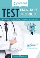 Preaims. Manuale teorico. Test medicina, odontoiatria e professioni sanitarie edito da PREAIMS