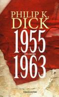 Tutti i racconti (1955-1963) vol.3 di Philip K. Dick edito da Fanucci