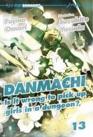 DanMachi vol.13 di Fujino Omori edito da Edizioni BD