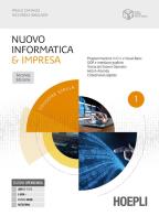 Nuovo informatica & impresa. Ediz. gialla. Per gli Ist. tecnici commerciali. Con e-book. Con espansione online vol. 1 di Paolo Camagni, Riccardo Nikolassy edito da Hoepli