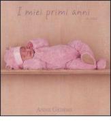 I miei primi anni in rosa di Anne Geddes edito da Edicart
