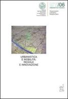Urbanistica e mobilità: regole e innovazione di Chiara Bresciani edito da Aracne