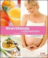 Gravidanza e allattamento di Serafina Petrocca edito da Food Editore