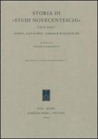 Storia di «Studi novecenteschi» (1972-2007). Indici, catalogo, tabelle statistiche edito da Fabrizio Serra Editore