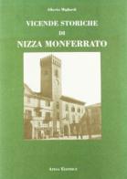 Vicende storiche di Nizza Monferrato di Alberto Migliardi edito da Atesa