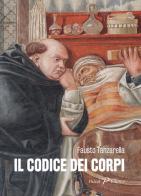 Il codice dei corpi di Fausto Tanzarella edito da Pascal