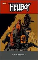 Il verme conquistatore. Hellboy vol.5 di Mike Mignola edito da Magic Press
