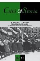 Il passato conteso. Metamorfosi di alcune «città di confine» nel Mediterraneo orientale tra Ottocento e Novecento edito da CROMA (Roma)