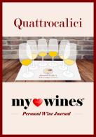 My wines. Personal wine journal di Marcello Leder edito da Quattrocalici