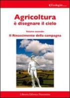 L' ecologist italiano. Il rinascimento della campagna vol.8 edito da Libreria Editrice Fiorentina