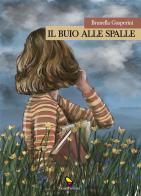 Il buio alle spalle di Brunella Gasperini edito da GAEditori