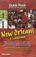 New Orleans e Louisiana. Dalla culla del jazz sino al cuore delle musiche cajun e zydeco: un viaggio a tempo di funky e rock'n'roll nella misteriosa terra creola di Carmelo Genovese, Aldo Pedron edito da Editori Riuniti