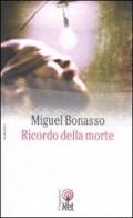 Ricordo della morte di Miguel Bonasso edito da Net