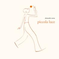 Piccola luce. Ediz. a colori di Alessandro Sanna edito da Kite