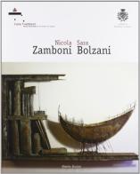 Nicola Zamboni, Sara Bolzani edito da Minerva Edizioni (Bologna)