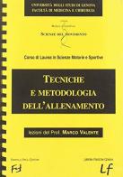 Tecniche e metodologia dell'allenamento di Marco Valente edito da Frilli