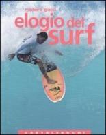Elogio del surf di Madeira Giacci edito da Castelvecchi