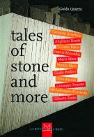 Tales of stone and more. di Guido Quarzo edito da Hopefulmonster