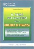 Il tema nei concorsi della guardia di finanza di Annamaria Giannoni edito da Laurus Robuffo