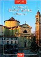 La chiesa di Sant'Anna in Bergamo di Guglielmo Mangili, Mario Zeduri edito da Lyasis