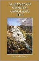 Almanacco storico ossolano 2013 edito da Grossi