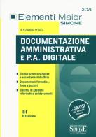 Documentazione amministrativa e P.A. digitale di Alessandra Pedaci edito da Edizioni Giuridiche Simone
