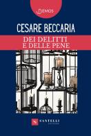 Dei delitti e delle pene di Cesare Beccaria edito da Santelli