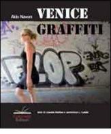 Venice graffiti di Aldo Navoni edito da Granviale